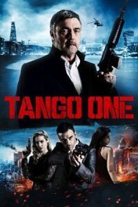 Постер к фильму Танго Один (2018) смотреть онлайн на киного