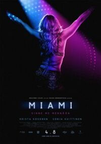 Постер к фильму Майами (2017) смотреть онлайн на киного