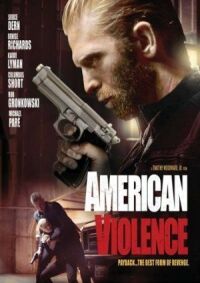 Постер к фильму Американская жестокость (2016) смотреть онлайн на киного