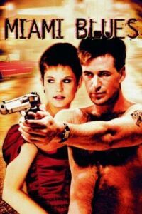 Постер к фильму Майами Блюз (1989) смотреть онлайн на киного