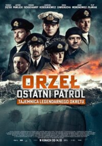 Постер к фильму Орёл. Последний патруль смотреть онлайн на киного